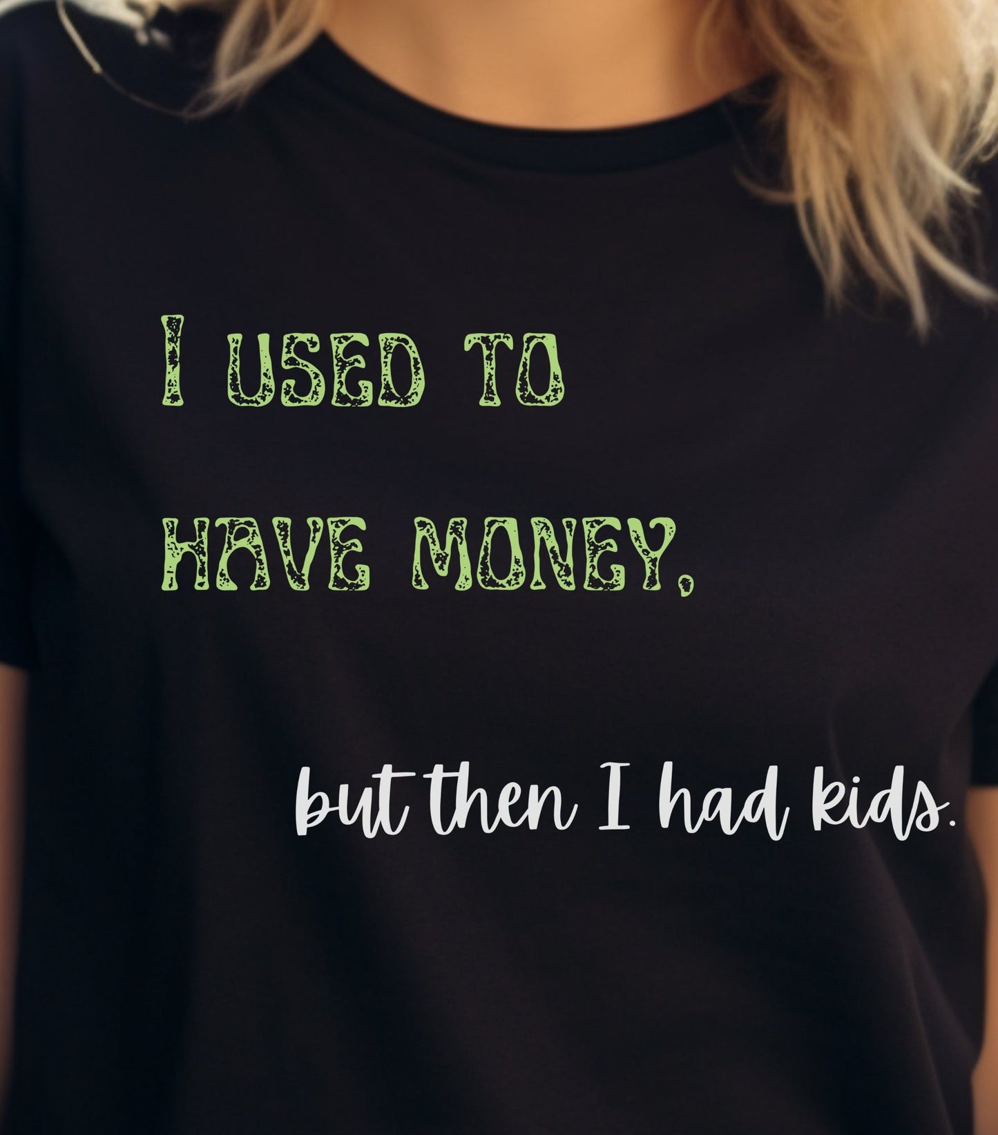 Funny Mom T Shirt, Gift for Mom, Gift for Grandma, Funny T shirt, Mothers Day Gift, Mothers Day T shirt